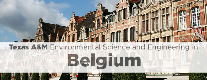 Texas A&M Belgium Environmental Science and Engineering Program 
